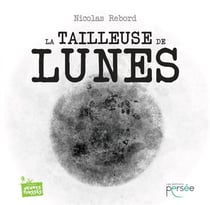 La tailleuse de lunes