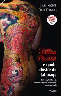 Tattoo passion ii : le guide illustré du tatouage