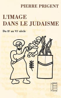 L'image dans le judaïsme - du IIe au VIe siècle