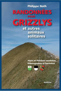 RANDONNEES POUR GRIZZLYS ET AUTRES ANIMAUX SOLITAIRES VD