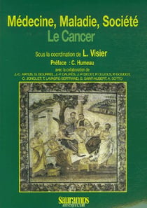 Médecine, maladie, société - le cancer