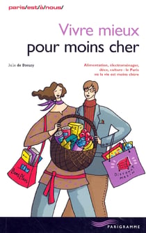 Vivre mieux pour moins cher