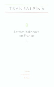 REVUE TRANSALPINA n.8 : lectures italiennes en Fance Tome 2