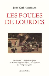 Les foules de Lourdes - drageoir aux épines