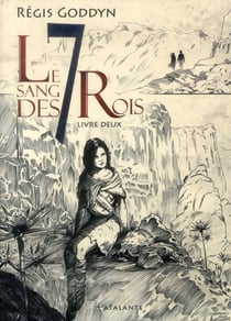 Le sang des 7 rois Tome 2