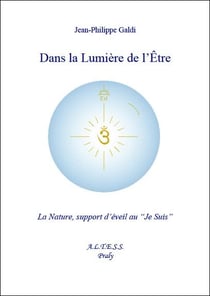Dans la lumière de l'être - la nature, support d'éveil au "je suis