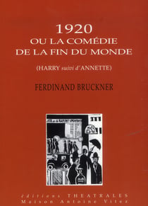 1920 ou la comédie de la fin du monde