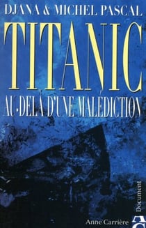 Titanic - au-delà d'une malédiction