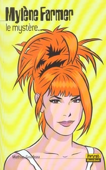 Mylene farmer, le mystere...