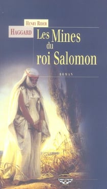 Les mines du roi salomon - une aventure d'allan quatermain