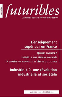 Futuribles 424, mai-juin 2018. L'enseignement supérieur en France : Industrie 4.0, une révolution industrielle et sociétale