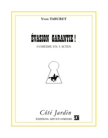 Évasion garantie