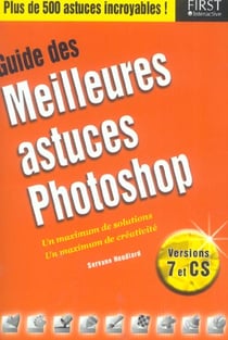 Guide des meilleures astuces photoshop