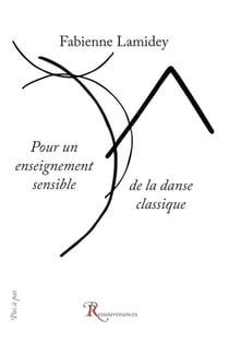 Pour un enseignement sensible de la danse classique