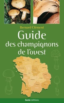 Guide des champignons de l'ouest