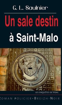 L'inspecteur Vidal : un sale destin à Saint-Malo