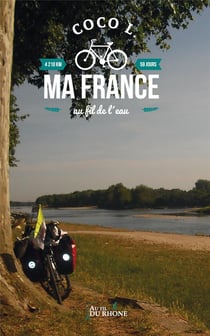 Ma France au fil de l'eau