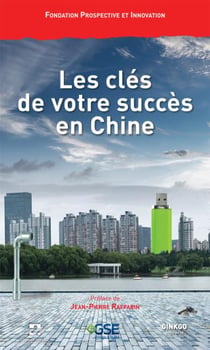 Les clés de votre succès en chine