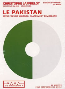 Le pakistan - entre pouvoir militaire, islamisme et démocratie