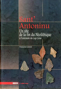 Sant'Antoninu - un site de la fin du Néolithique à l'extrêmité du Cap Corse
