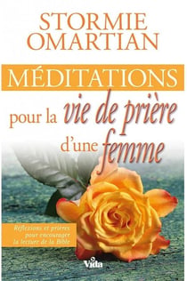 Méditations pour la vie de prière d'une femme
