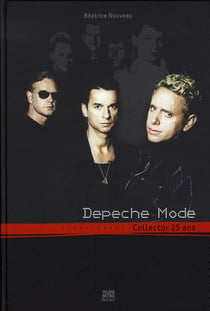 Depeche mode - 1981-2006 - collector 25 ans