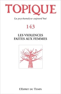 Topique N143 Les Violences Faites Aux Femmes
