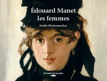 Edouard Manet, portraits de femmes