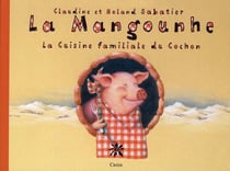 La mangounhe - la cuisine familiale du cochon