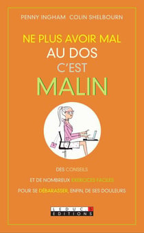 Ne plus avoir mal au dos, c'est malin