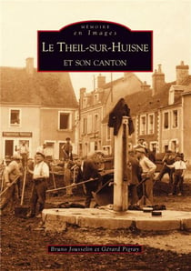 Le Theil-sur-Huisne et son canton