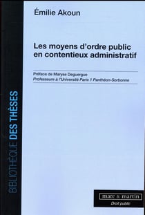 Les moyens d'ordre public en contentieux administratif Tome 1 (édition 2017)