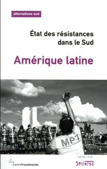 Amérique latine - état des résitances,dans le Sud