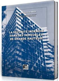 Sécurite incendie dans les immeubles de grande hauteur (igh) - octobre 1977