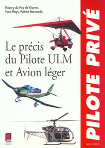 Le precis du pilote ulm et avions legers