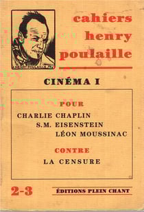 Cahiers Henry Poulaille Tome 2/3 : Cinéma I