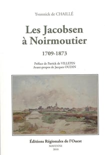 Les Jacobsen à Noirmoutier (1709-1873) : Du Berry à la réunion
