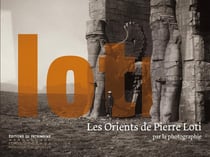 Les Orients de Pierre Loti