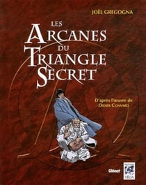 Le triangle secret Hors-Série : les arcanes du triangle secret