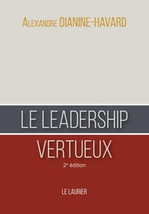 Le leadership vertueux : 2ème édition