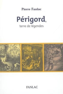 Perigord terre de legendes