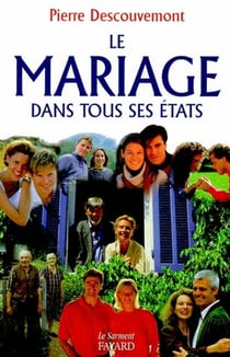 Le mariage dans tous ses etats