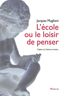 L'école ou le loisir de penser