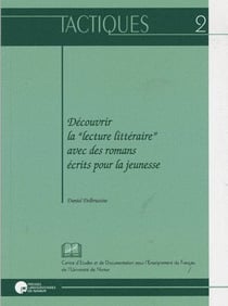 Découvrir la "lecture littéraire" avec des romans écrits pour la jeunesse