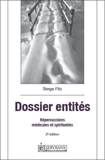Dossier entités - répercussions médicales et spirituelles (2e édition)