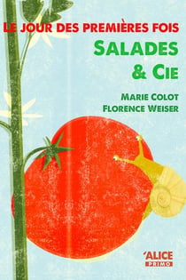 Le jour des premières fois - salades & Cie