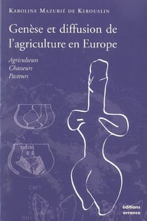 GENESE ET DIFFUSION DE L'AGRICULTURE EN