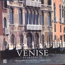 De pierre et d'eau - venise et la vénétie