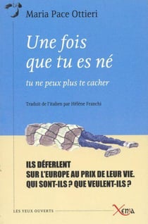 Une fois que tu es né, tu ne peux plus te cacher