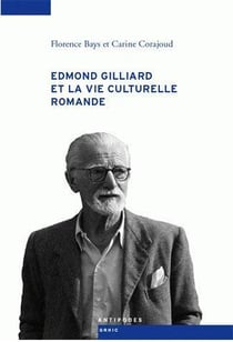 Edmond Gilliard et la vie culturelle romande